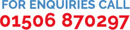 For Enquiries call 01506 870297